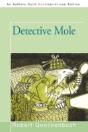 Detective Mole - Preview