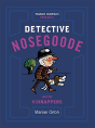 Detective Nosegoode And The Kidnappers - Preview