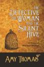 Detective, The Woman And The Silent Hive - Preview