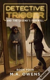 Detective Trigger And The Legend'S Farewell