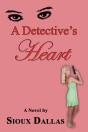 Detective'S Heart: A Novel - Preview