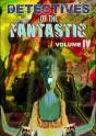 Detectives Of The Fantastic: Volume Iv - Preview