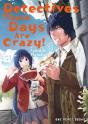 Detectives These Days Are Crazy! Vol. 1 - Preview