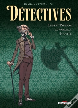 Capa do artigo Détectives Tome 3 : Ernest Patisson, Hantée