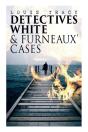 Detectives White & Furneaux' Cases - Preview