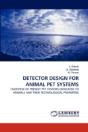 Detector Design For Animal Pet Systems - Preview