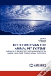 Detector Design For Animal Pet Systems