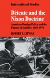 Detente And The Nixon Doctrine