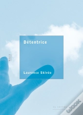 Détentrice