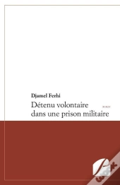 Détenu Volontaire Dans Une Prison Militaire
