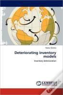 Deteriorating Inventory Models