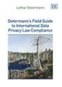 Determann'S Field Guide To International Data Privacy Law Compliance - Preview