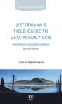 Determann`Sfieldguidetodataprivacylaw - Preview