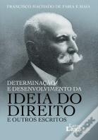 Determinação e Desenvolvimento da Ideia do Direito e Outros Escritos