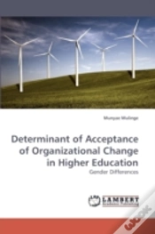 Capa do artigo Determinant Of Acceptance Of Organizational Change In Higher Education
