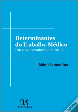 Capa do artigo Determinantes do Trabalho Médico