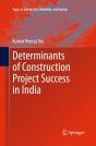 Determinants Of Construction Project Success In India - Preview