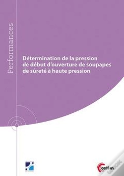Capa do artigo Détermination De La Pression De Début D'Ouverture De Soupapes De Sûreté À Haute Pression