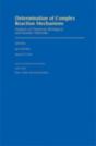 Determination Of Complex Reaction Mechanisms - Preview