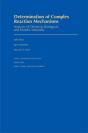 Determination Of Complex Reaction Mechanisms - Preview