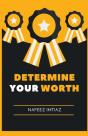 Determine Your Worth - Preview