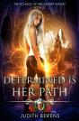 Determined Is Her Path - Preview