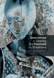 Capa do artigo Determined To Destroy But Destined For G