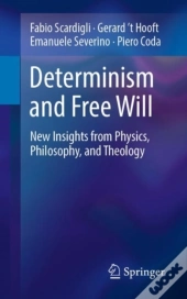 Determinism And Free Will