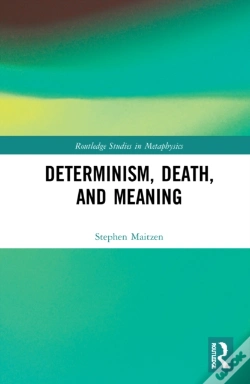 Capa do artigo Determinism, Death, And Meaning