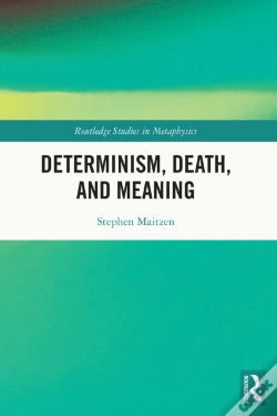 Capa do artigo Determinism, Death, And Meaning
