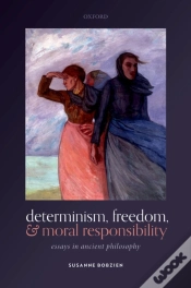 Capa do artigo Determinism, Freedom, And Moral Responsibility