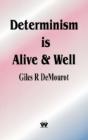 Determinism Is Alive And Well - Preview