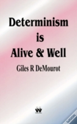 Capa do artigo Determinism Is Alive And Well