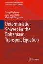 Deterministic Solvers For The Boltzmann Transport Equation - Preview