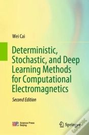 Capa do artigo Deterministic, Stochastic, And Deep Learning Methods For Computational Electromagnetics