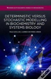 Capa do artigo Deterministic Versus Stochastic Modelling In Biochemistry And Systems Biology
