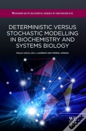 Capa do artigo Deterministic Versus Stochastic Modelling In Biochemistry And Systems Biology
