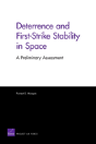 Deterrence And First-Strike Stability In Space - Preview