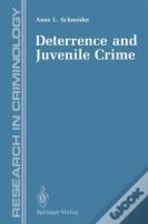 Deterrence And Juvenile Crime