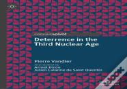 Deterrence In The Third Nuclear Age