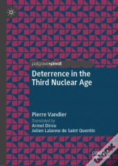 Deterrence In The Third Nuclear Age