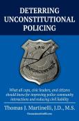 Deterring Unconstitutional Policing