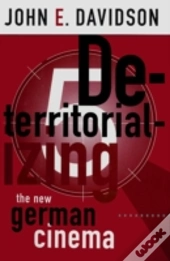 Deterritorializing The New German Cinema