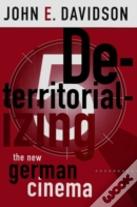 Deterritorializing The New German Cinema