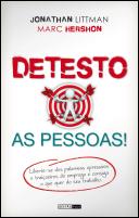 Detesto as Pessoas!