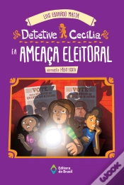 Capa do artigo Detetive Cecília E A Ameaça Eleitoral