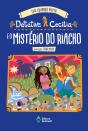 Detetive Cecília E O Mistério Do Riacho - Preview