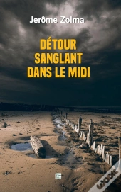 Détour Sanglant Dans Le Midi