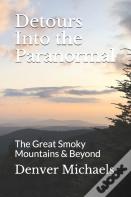 Detours Into The Paranormal