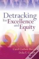 Detracking For Excellence And Equity